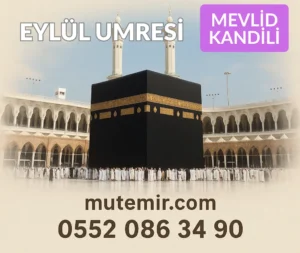 Eylül Umresi - 25 Günlük Umre | Mevlid Kandili Umresi