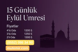 Eylül Umresi - 14 Günlük Umre | Siyer Umresi